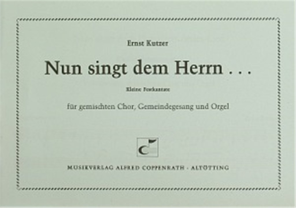 Nun singt dem Herrn...